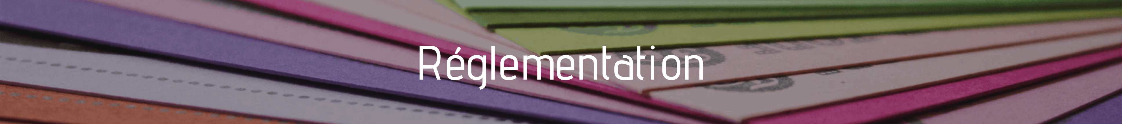 Réglementation